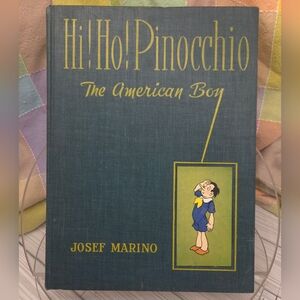 Hi! Ho! Pinocchio: The American Boy (1940) Josef Marino